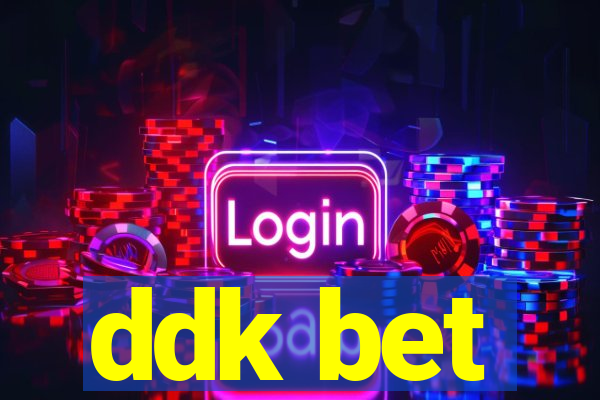 ddk bet